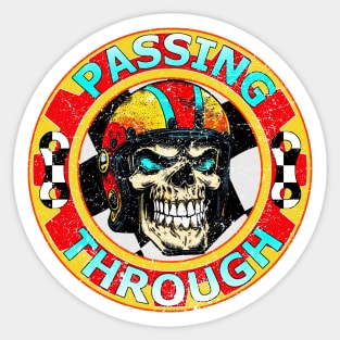 Passing Through (Distressed) Sticker